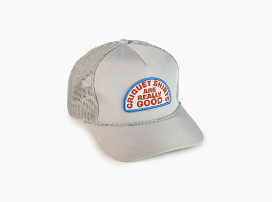 Trucker Hat - Criquet Shirts are Really Good - Gray Ripstop