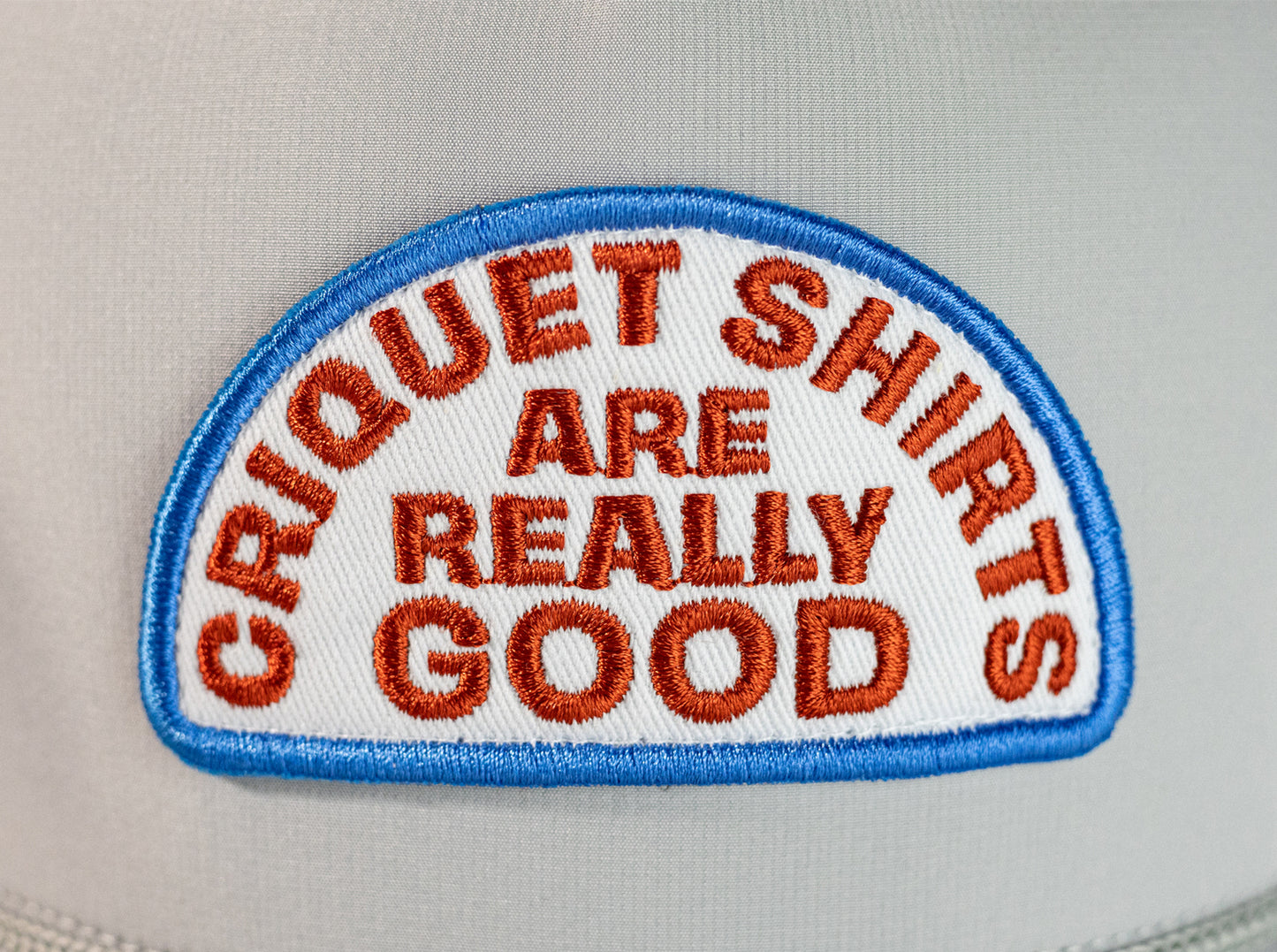 Trucker Hat - Criquet Shirts are Really Good - Gray Ripstop